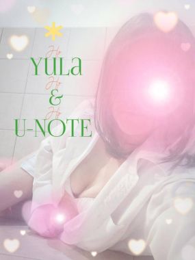 U-NOTE。-新人ゆら(Yula)