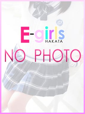 E-girls博多-きよ◆芸術的スタイルの美少女◆