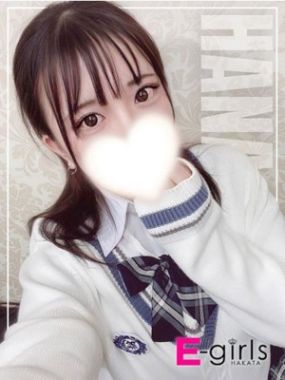 E-girls博多-はな◆清純派アイドル系美少女◆